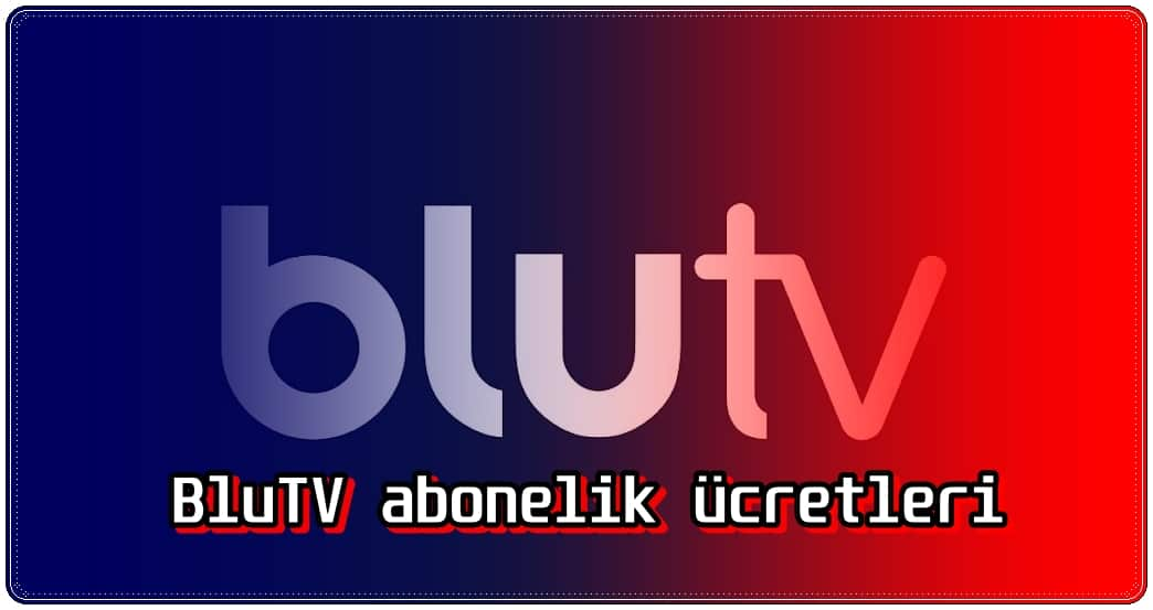 BluTV Üyelik Ücreti Ne Kadar?