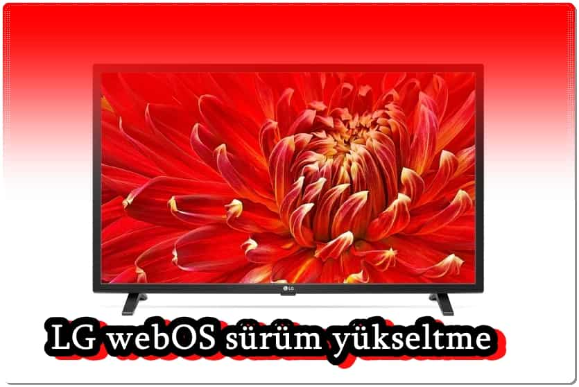 5 Basit Adımda LG Smart TV Güncelleme!