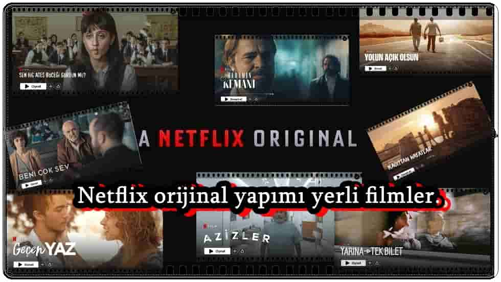 En iyi 14 Netflix Orijinal İçeriği Yerli Film