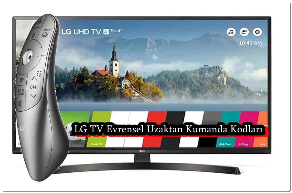 LG TV Evrensel Uzaktan Kumanda Kodları