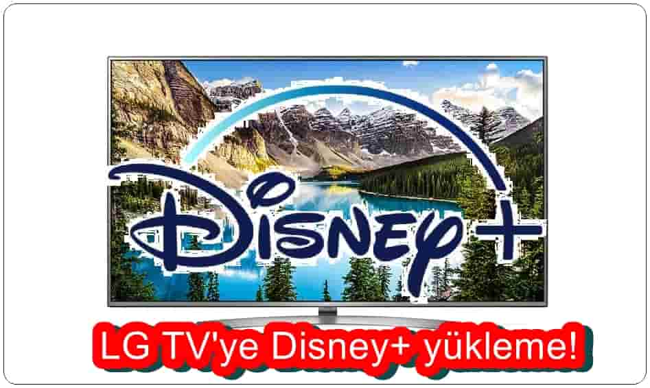 LG TV'de Disney Plus Nasıl İzlenir?