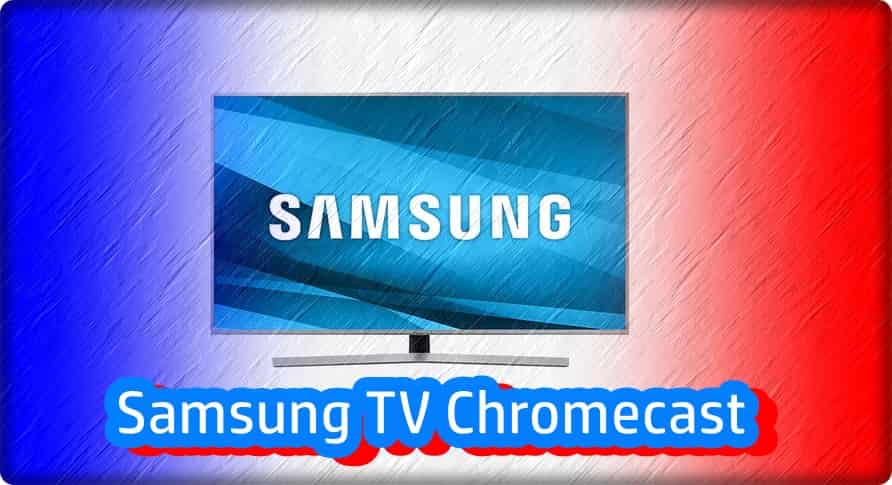 Samsung TV'lerde Chromecast var mı?