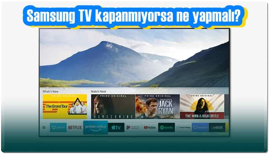 Samsung TV Kapanmıyorsa Ne Yapmalı?