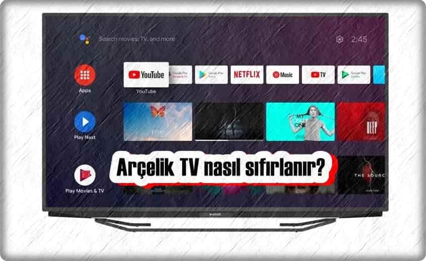 Arçelik TV Sıfırlama (Fabrika Ayarlarına Döndürme)