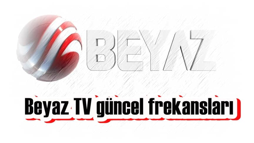 Beyaz TV Frekansı