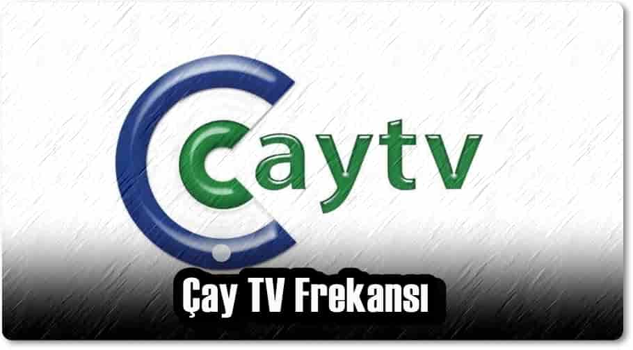 Çay TV Frekansı