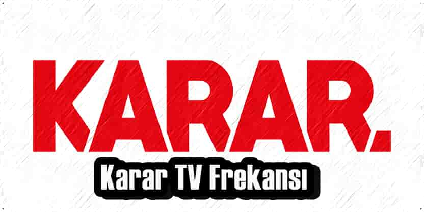 Karar TV Frekansı