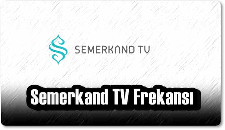 Semerkand TV Frekansı