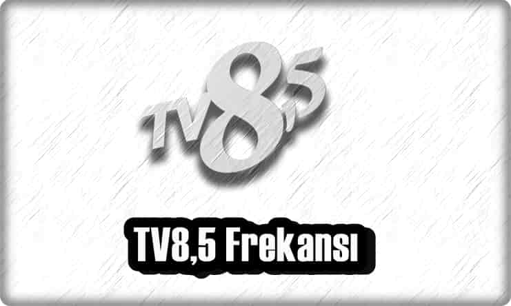 TV8,5 Frekansı