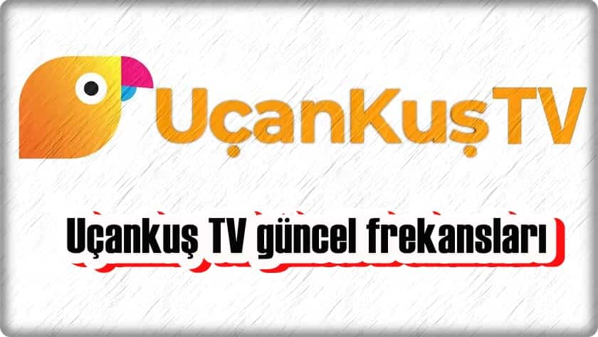 Uçankuş TV Frekansı