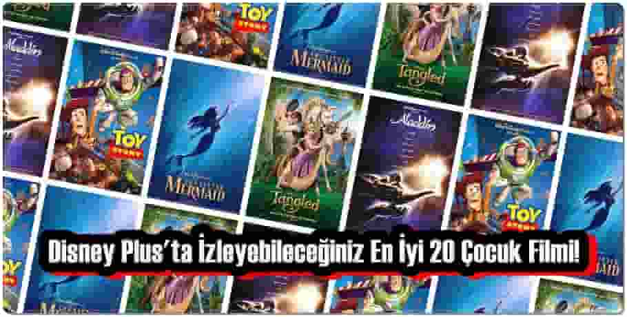 Disney Plus'ta İzleyebileceğiniz En İyi 20 Çocuk Filmi!