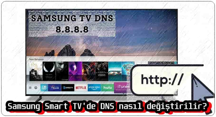 Samsung Smart TV DNS Nasıl Değiştirilir?