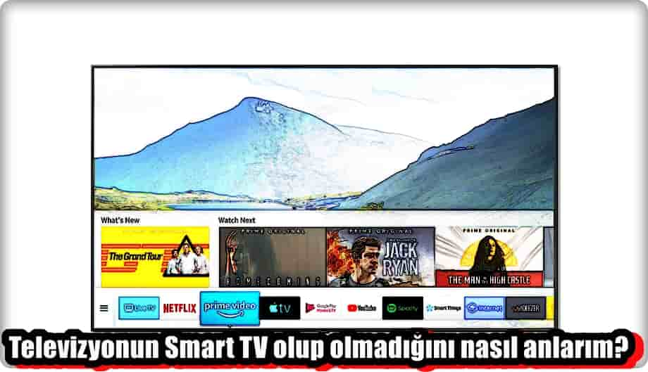 Televizyonun Smart TV Olup Olmadığını Nasıl Anlarım?