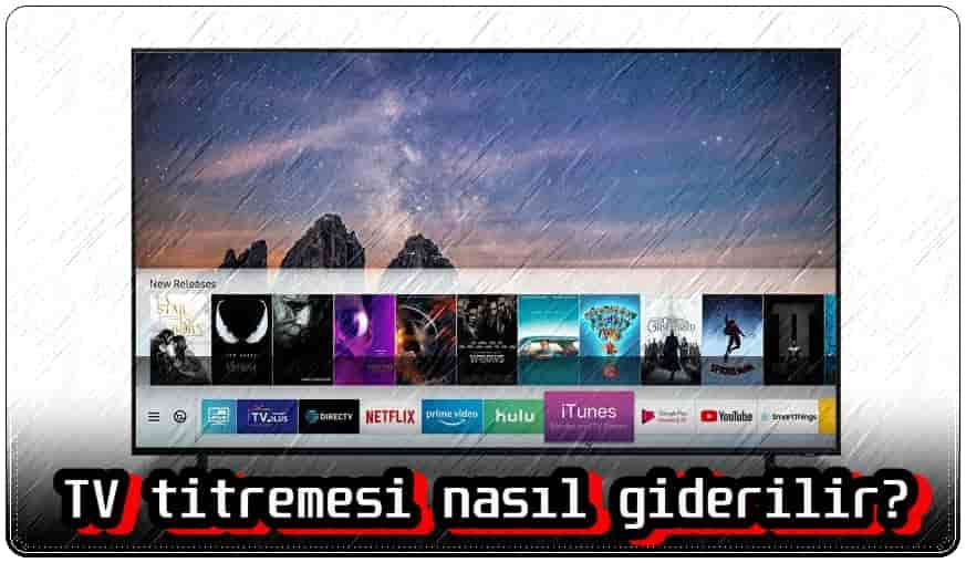 TV Titremesi Neden Olur?