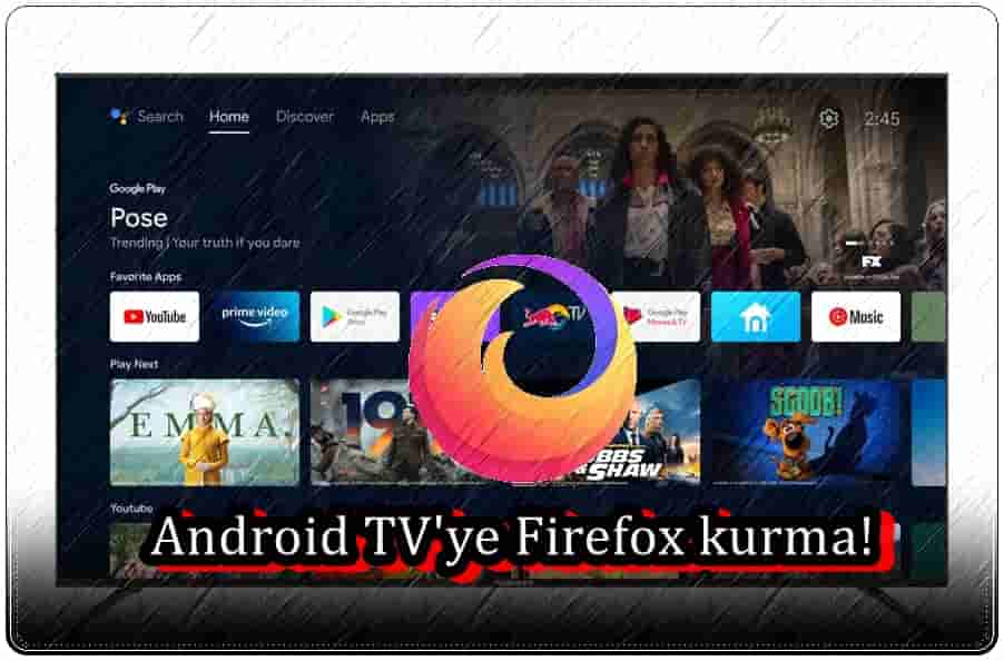 5 Adımda Android TV'ye Firefox Kurma!