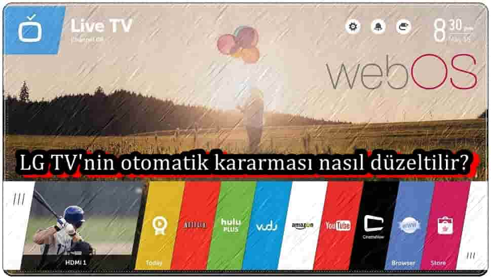 LG TV Otomatik Karartma Nasıl Kapatılır?