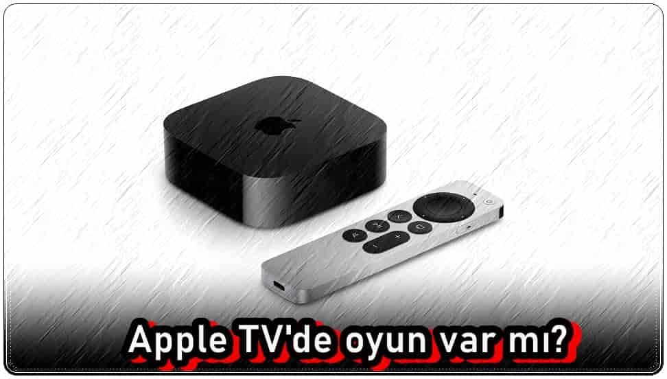 Apple TV'de Oyun Var mı?