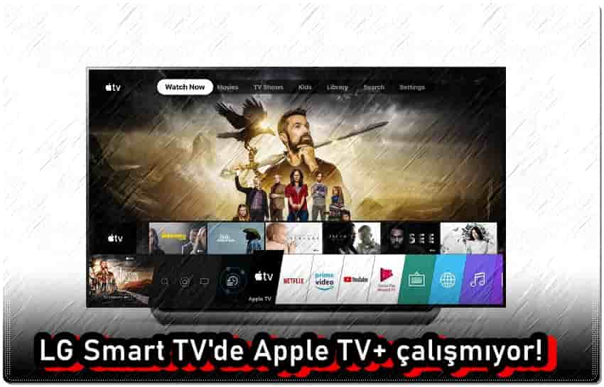 LG Smart TV'de Apple TV Çalışmıyor!