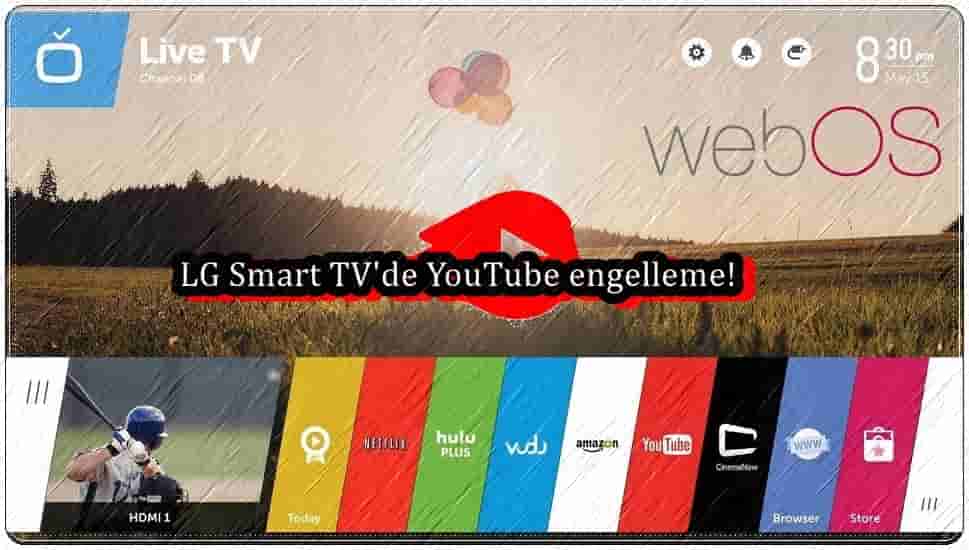4 Adımda LG Smart TV'de YouTube Engelleme!