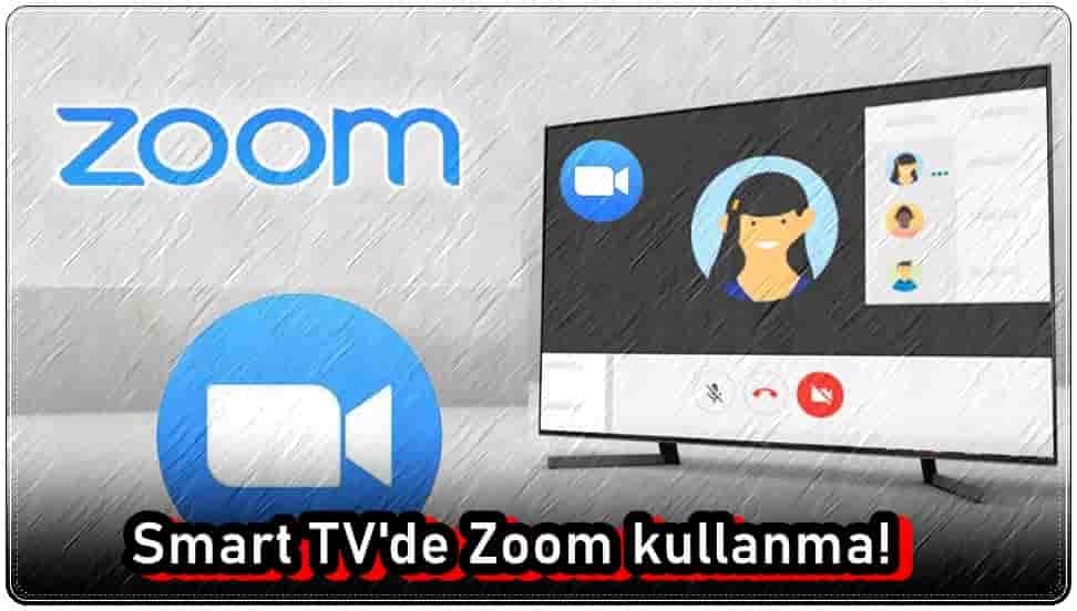 Zoom Uygulamasını Akıllı TV'de Kullanabilir misiniz?