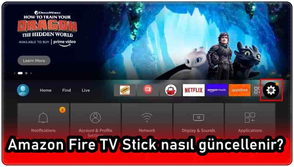 Amazon Fire TV Stick Nasıl Güncellenir?