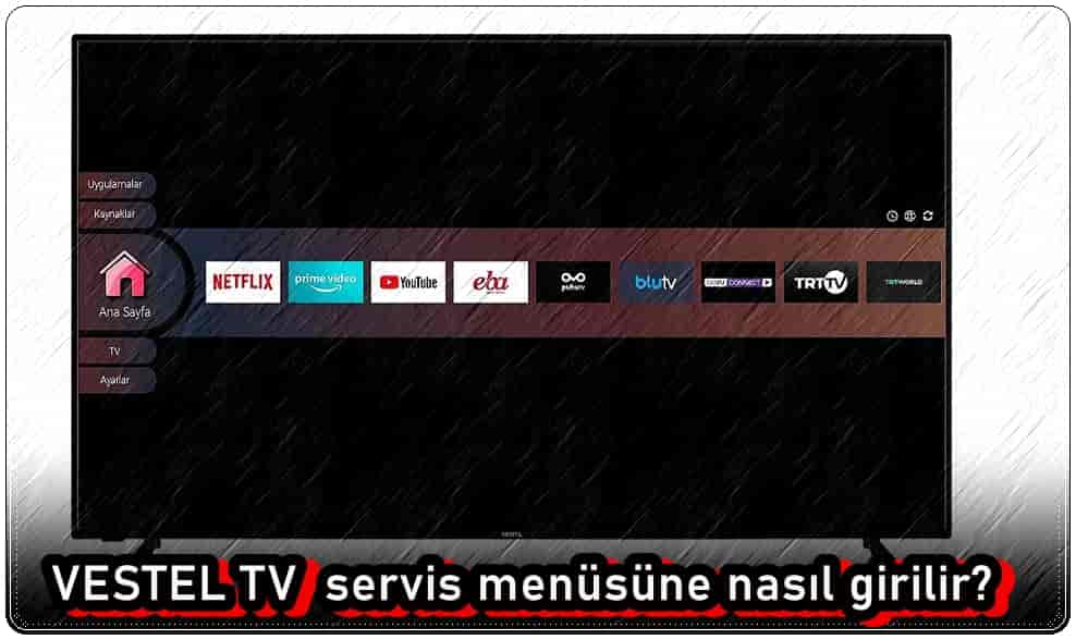 Vestel tv servis menüsüne nasıl girilir?