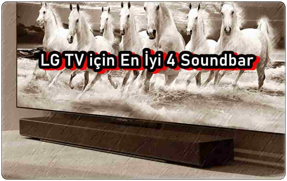 LG TV için En İyi 4 Soundbar