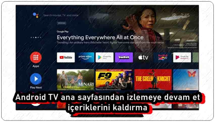 Android TV Ana Sayfasından İzlemeye Devam Et Nasıl Kaldırılır?