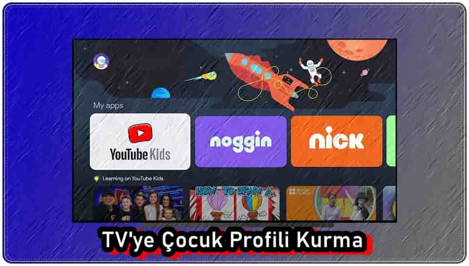 Google TV ve Android TV'de Ebeveyn Denetimleri Nasıl Kurulur?