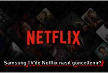 Samsung TV'de Netflix Nasıl Güncellenir?